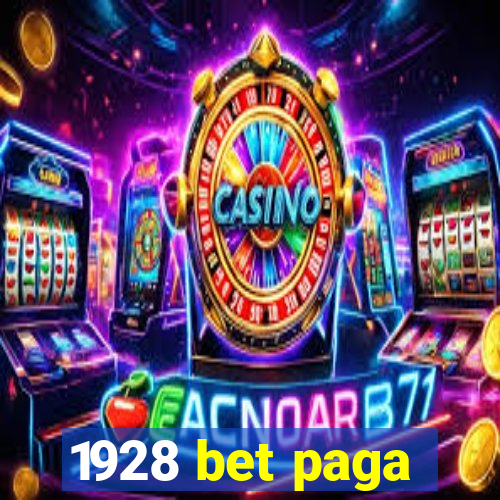 1928 bet paga